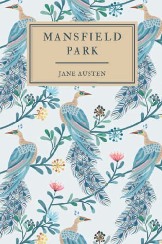 Mansfield Park: (Peacock Edition) von Independently published