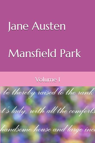 Mansfield Park: Volume 1 von Independently published