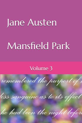 Mansfield Park: Volume 3 von Independently published