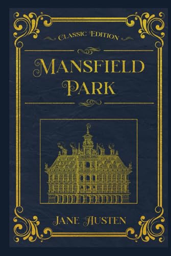 Mansfield Park: With original illustrations - annotated