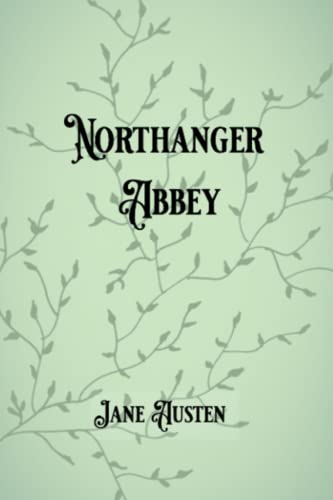 Northanger Abbey von Independently published