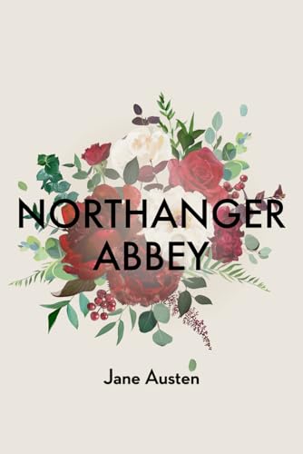 Northanger Abbey: Catherine Morland Northanger Abbey: Catherine Morland von Editions Samarkand