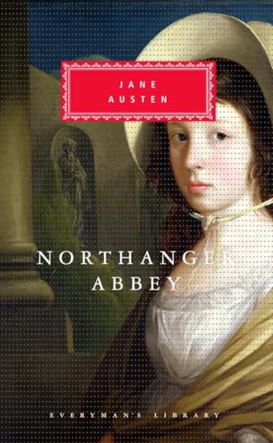 Northanger Abbey: Introduction by Claudia Johnson (Everyman's Library Classics Series)