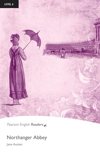 Level 6: Northanger Abbey: Text in English (Pearson English Graded Readers) von Pearson Education