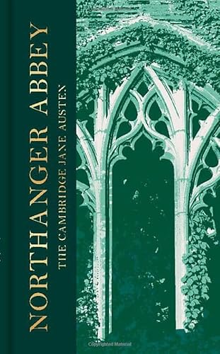 Northanger Abbey: The Collector's Edition (The Cambridge Jane Austen) von Cambridge University Pr.