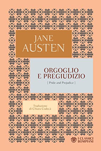 Orgoglio e pregiudizio (I Classici Bompiani)