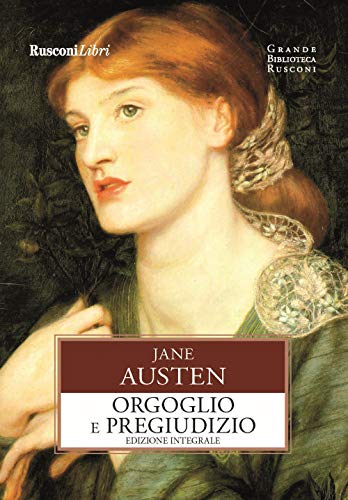 Orgoglio e pregiudizio. Ediz. integrale (Grande biblioteca Rusconi) von Rusconi Libri