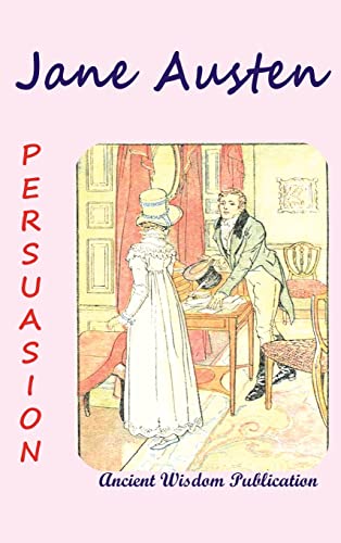 Persuasion (Illustrated) von Ancient Wisdom Publications