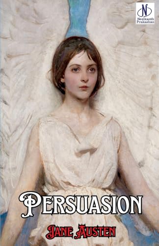 Persuasion Persuasion von Neelkanth Prakashan