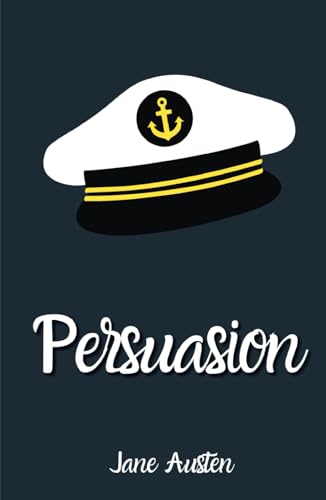 Persuasion: (Annotated) von Independently published