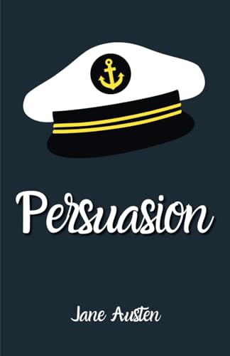 Persuasion: (Annotated) von Independently published