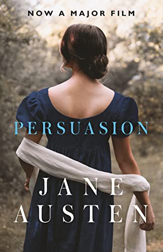 Persuasion: NOW A MAJOR FILM (Collins Classics) von Harper Collins Publ. UK