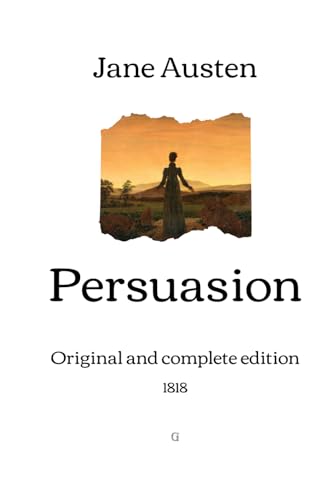 Persuasion: Original and complete edition (1818)