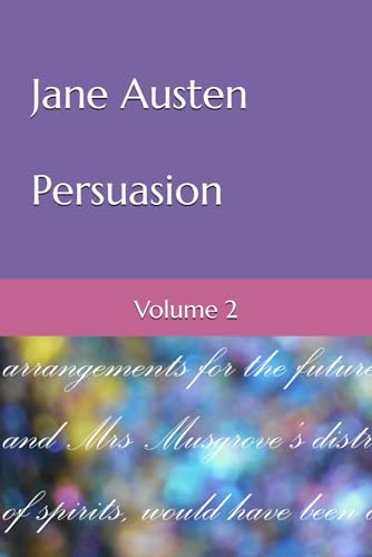 Persuasion: Volume 2 von Independently published