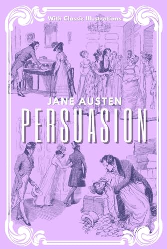 Persuasion: With Classic Illustrations (Annotated)