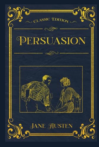 Persuasion: With original illustrations - annotated von Independently published