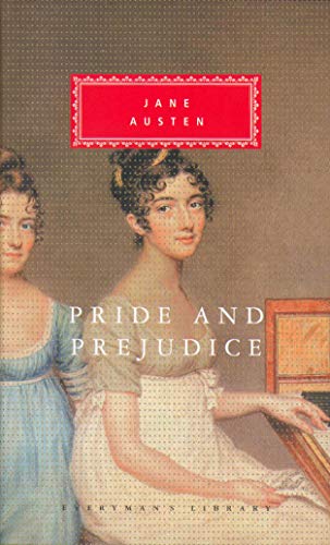 Pride And Prejudice: Jane Austen (Everyman's Library CLASSICS)
