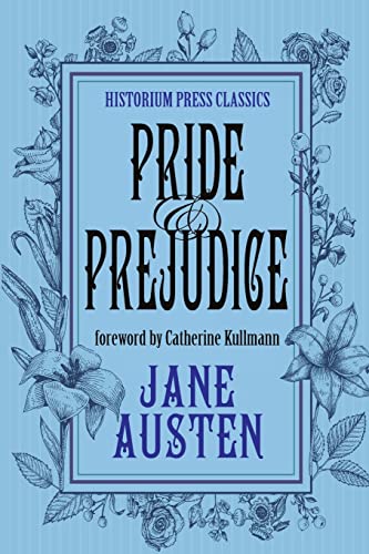 Pride and Prejudice (Historium Press Classics) von Historium Press