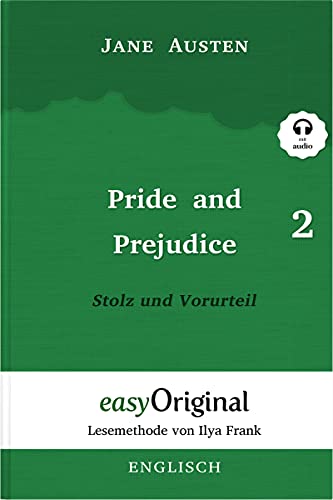 Pride and Prejudice / Stolz und Vorurteil - Teil 2 (mit Audio) - Lesemethode von Ilya Frank: Ungekürzter Originaltext: Lesemethode von Ilya Frank - ... Lesen lernen, auffrischen und perfektionieren von easyOriginal