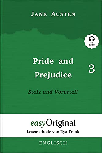 Pride and Prejudice / Stolz und Vorurteil - Teil 3 (mit Audio) - Lesemethode von Ilya Frank: Ungekürzter Originaltext: Lesemethode von Ilya Frank - ... Lesen lernen, auffrischen und perfektionieren von easyOriginal