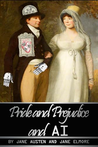 Pride and Prejudice and AI von Independently published