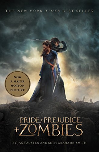 Pride and Prejudice and Zombies (Movie Tie-in Edition) (Pride and Prej. and Zombies, Band 2)