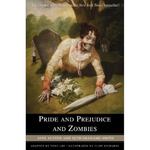 Pride and Prejudice and Zombies: The Graphic Novel