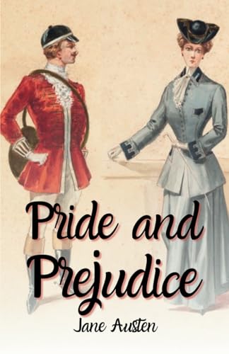 Pride and Prejudice: (Annotated)