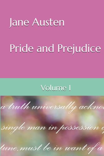 Pride and Prejudice: Volume 1 von Independently published