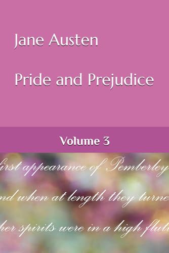 Pride and Prejudice: Volume 3