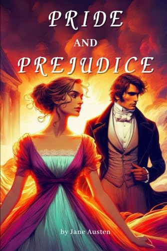Pride and Prejudice: by Jane Austen (Classic Illustrated Edition) von Independently published
