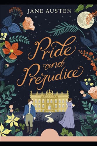 Pride and Prejudice:a classics illustrated edition von Independently published