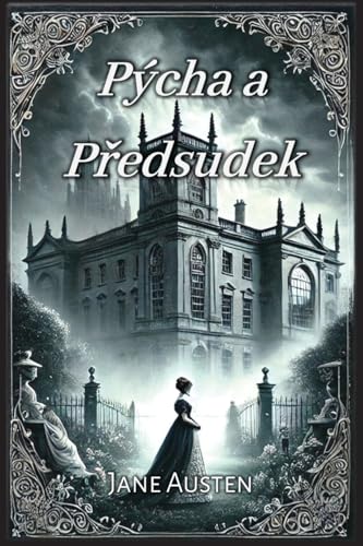 Pýcha a Předsudek von Autri Books