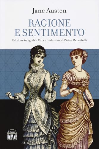 Ragione e sentimento. Ediz. integrale (Classic House Book) von 2M