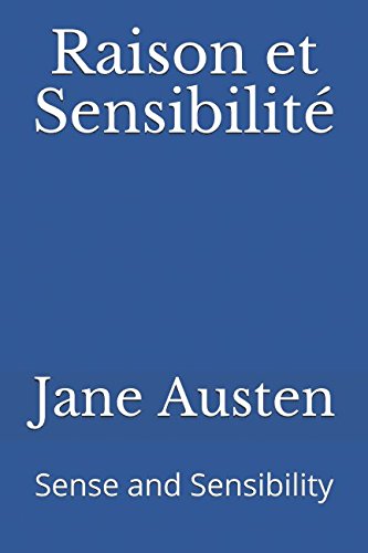 Raison et Sensibilité: Sense and Sensibility