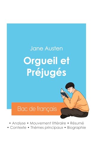 Réussir son Bac de français 2024 : Analyse du roman Orgueil et Préjugés de Jane Austen von Bac de français