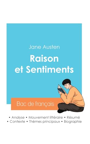 Réussir son Bac de français 2024 : Analyse du roman Raison et Sentiments de Jane Austen von Bac de français
