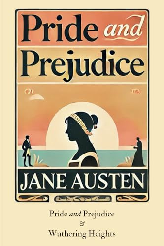 Salmon Dual Classics: Pride and Prejudice & Wuthering Heights (Original, Unabridged Classic, Ideal for Gifting): With Historical sketch, Glossary of Difficult words von Salmon Books