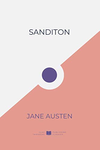 Sanditon (IliasClassics Edition) (Jane Austen, Band 8)