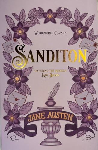 Sanditon: And Other Works (Wordsworth Classics) von Wordsworth Editions Ltd