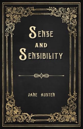 Sense and Sensibility (Annotated) von Independently published