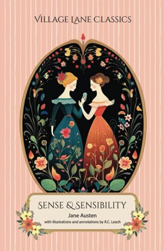 Sense and Sensibility (Annotated and Illustrated) von Village Lane Publishing