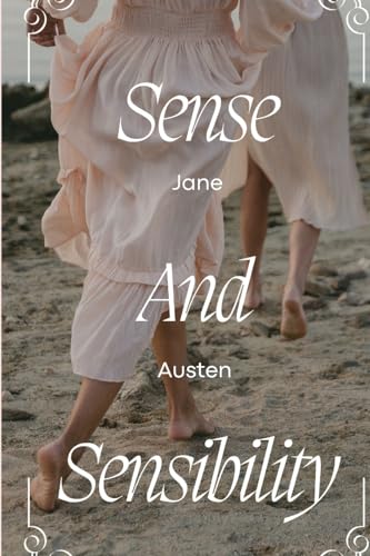 Sense and Sensibility (Annotated) von Jason Nollan