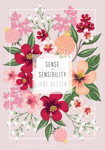 Sense and Sensibility (Dyslexia-Friendly Large Print Edition)