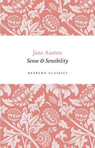Sense and Sensibility (Hepburn Classics)