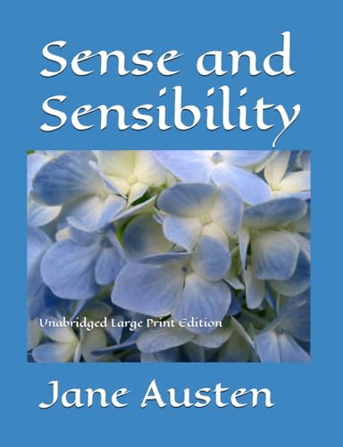 Sense and Sensibility [Large Print]: Unabridged Large Print Edition von Independently published