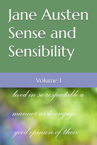 Sense and Sensibility: Volume 1