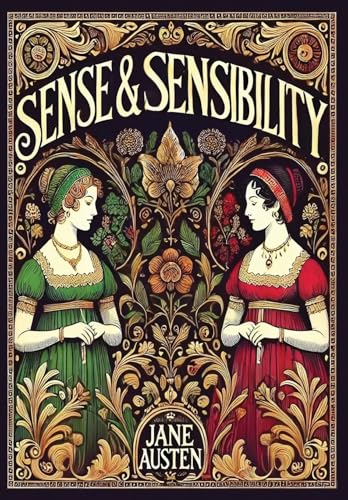 Sense & Sensibility (Collector's Edition) (Laminated Hardback with Jacket) von Revive AI Ltd.