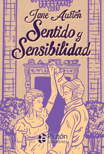 Sentido y Sensibilidad (Platino Clásicos Ilustrados) von Plutón Ediciones