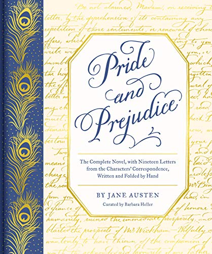 Pride and Prejudice: The Complete Novel, with Nineteen Letters from the Characters' Correspondence, Written and Folded by Hand (Handwritten Classics) von Chronicle Books